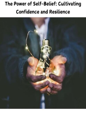 cover image of The Power of Self-Belief